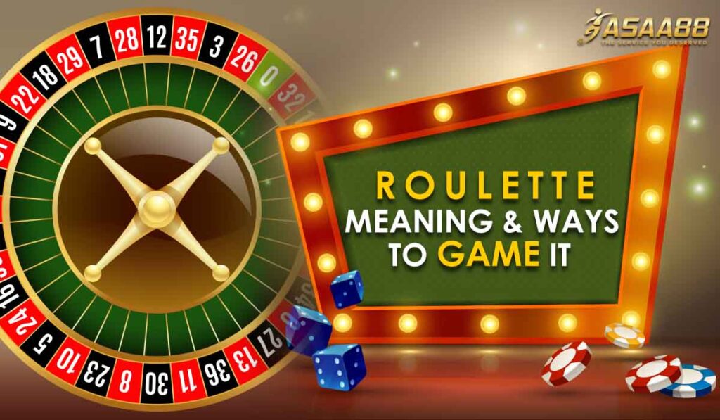 roulette meaning and ways to game it