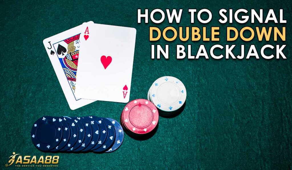 how to signal double down in blackjack in Singapore