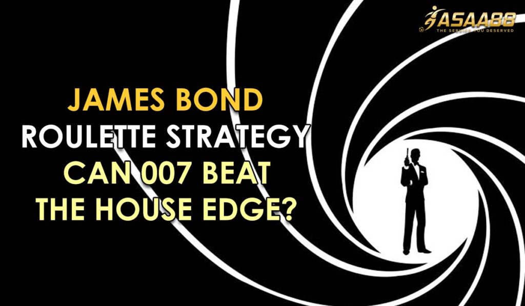 james bond roulette strategy