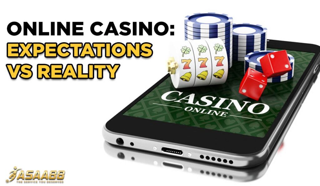 online casino - expectations vs reality