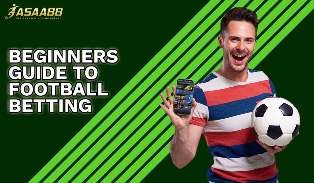 Beginners Guide to Football Betting