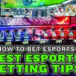 How to Bet eSports Best esports betting tips