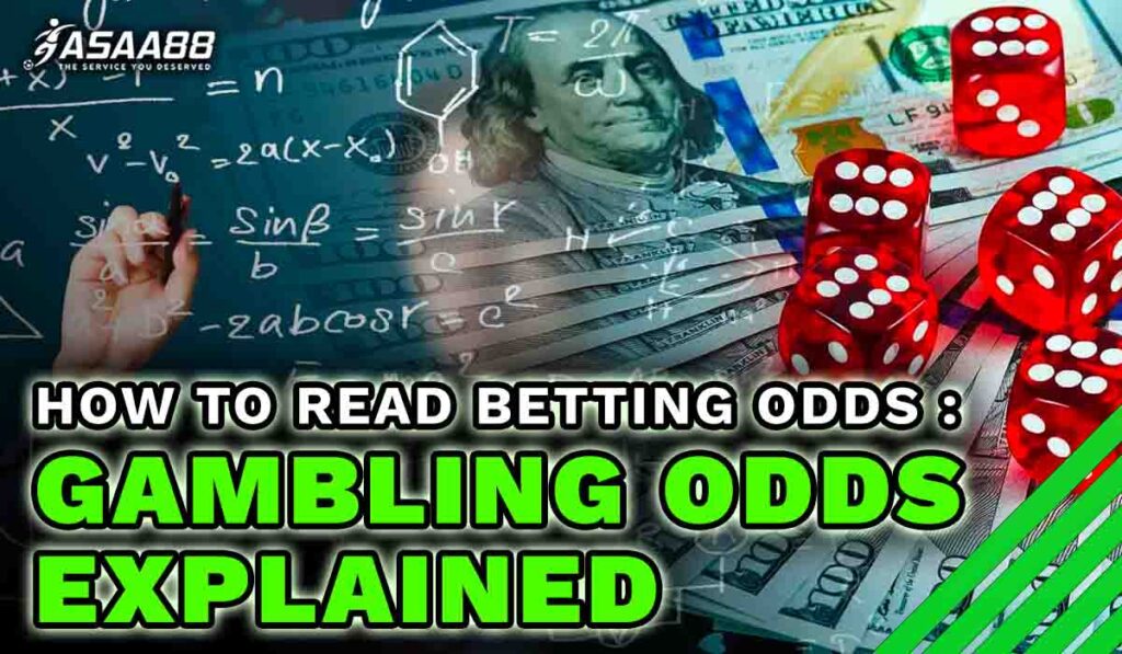 How to read betting odds - gambling odds explained