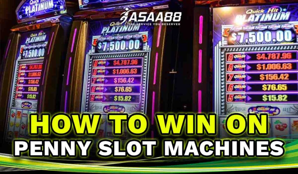 how to win on penny slot machines