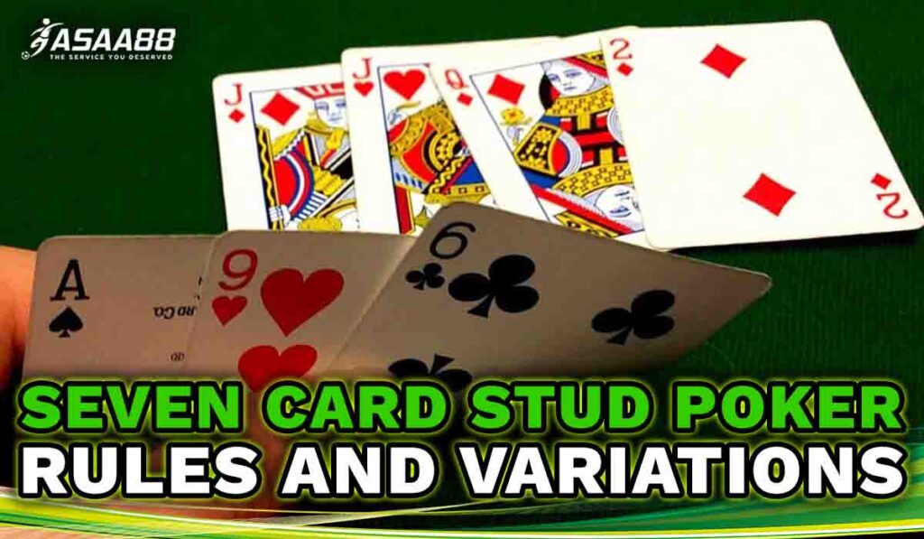 seven card stud poker rules and variations