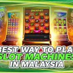 best way to play slot machines