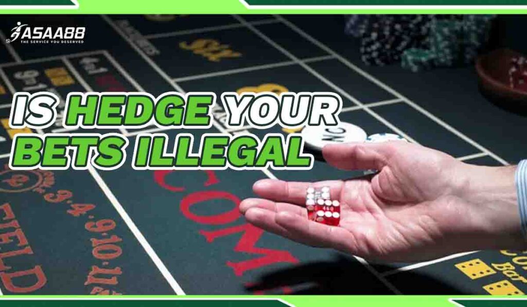hedge your bets