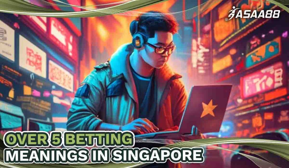 over 5 betting