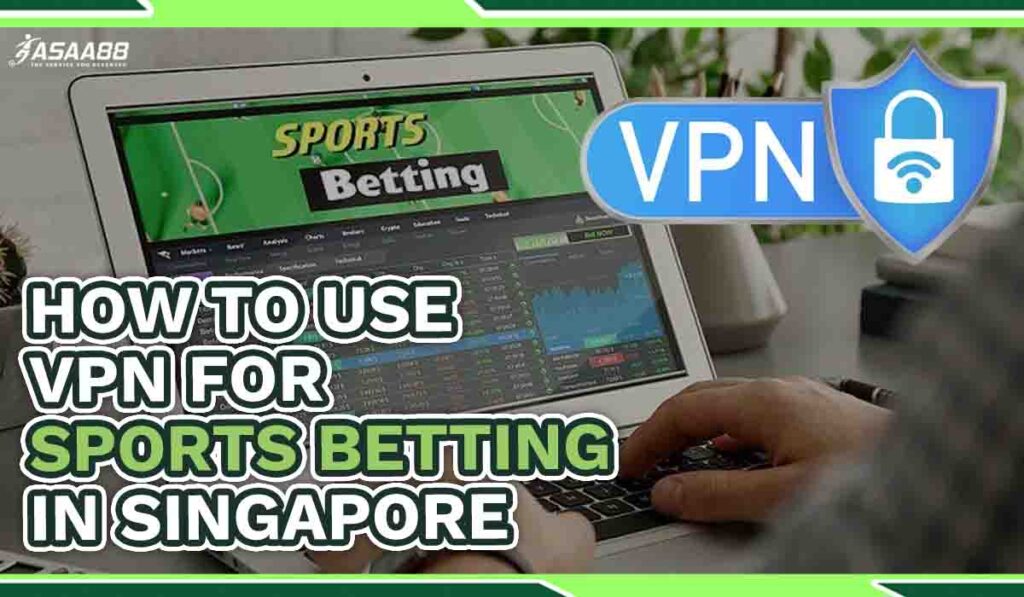 vpn for sports betting