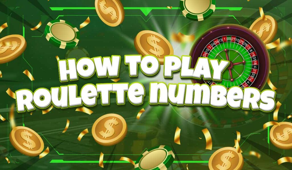 how to play roulette numbers