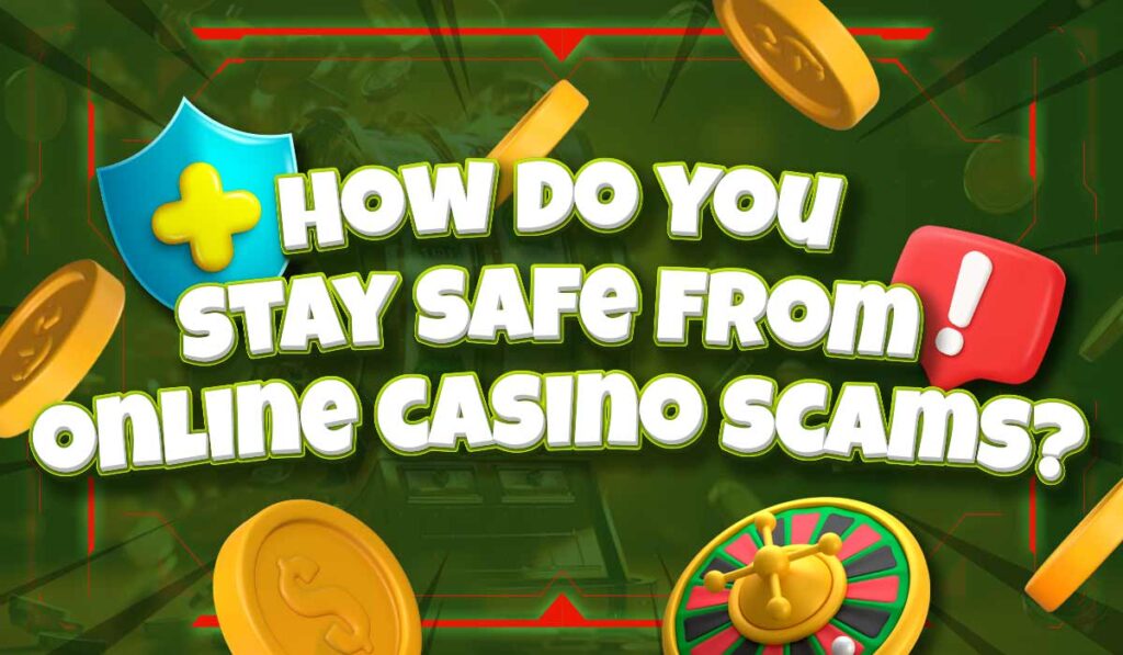 online casino scams