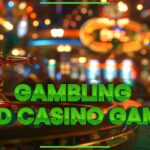 gambling and casino games