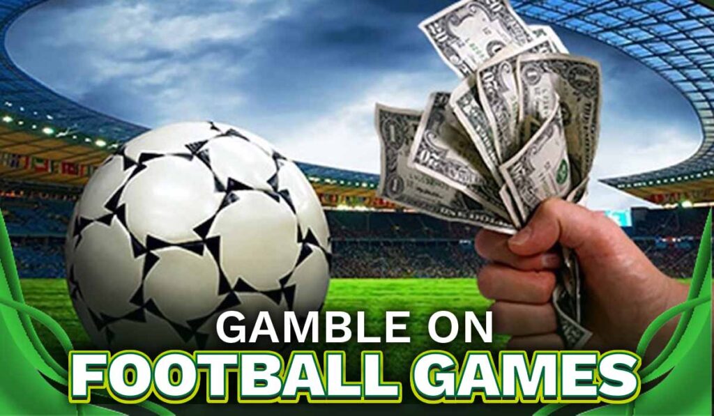 gamble on football games