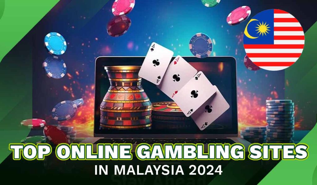 Top online gambling sites in Malaysia 2024