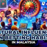 betting habits in Malaysia