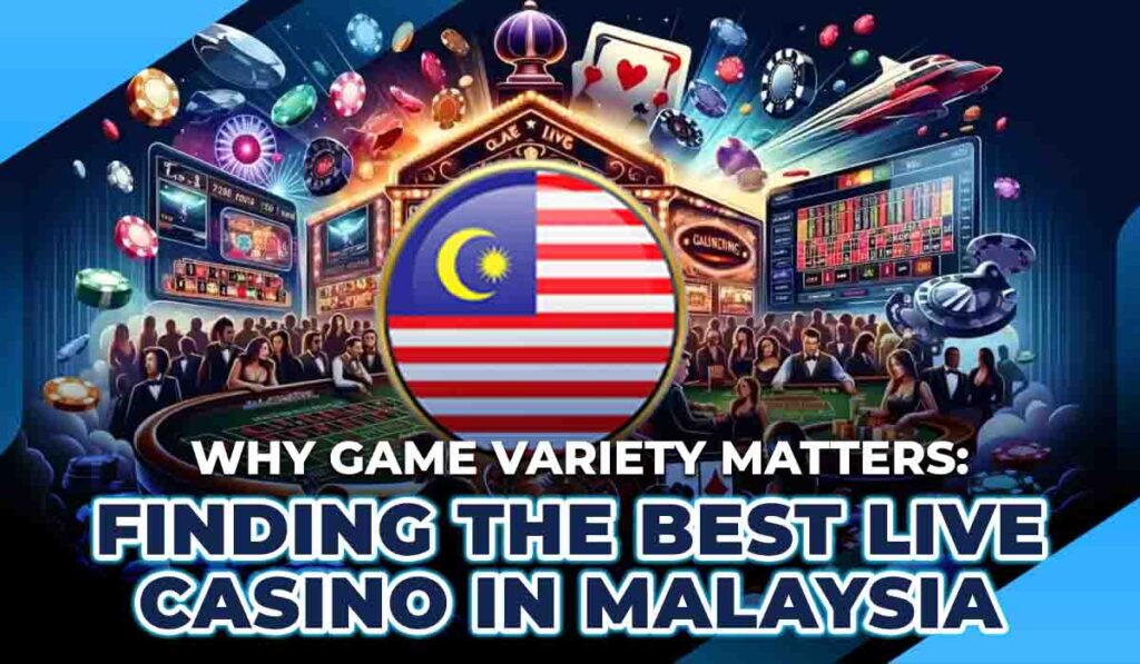 Best Live Casino in Malaysia