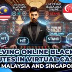 Virtual Casinos in Malaysia and Singapore