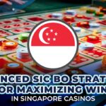 Advanced Sic Bo strategies for Singapore casinos